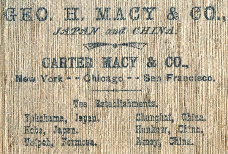 Woven matting printed 'Geo. H. Macy & Co., Japan and China' and 'Carter Macy & Co.', listing tea establishments
